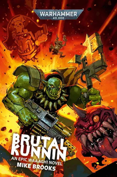 Brutal Kunnin. An Epic Waaagh! Novel (Warhammer 40.000)