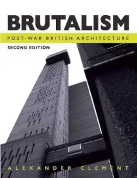 Brutalism, Paperback/Alexander Clement