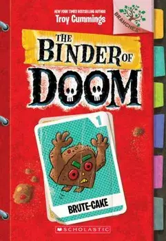 Brute-Cake: A Branches Book (the Binder of Doom #1), Paperback/Troy Cummings
