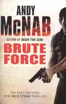 Brute Force, Paperback/Andy McNab