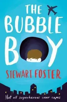 Bubble Boy, Paperback/Stewart Foster