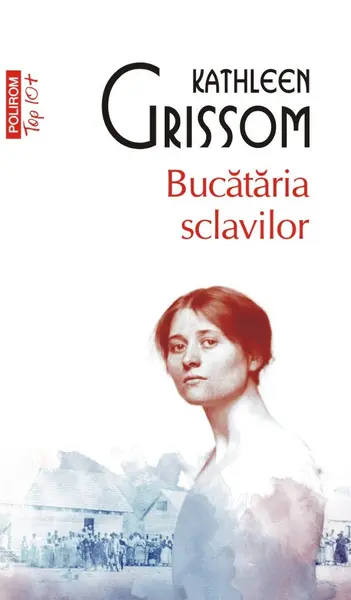 Bucătăria sclavilor
