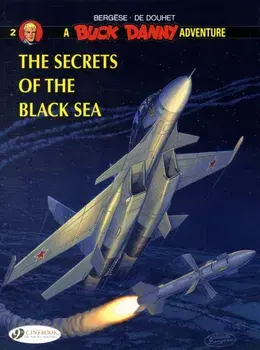 Buck Danny 2 - The Secrets of the Black Sea, Paperback/De Douhet