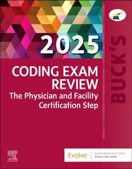 Buck's Coding Exam Review 2025. The Physician and Facility Certification Step, Paperback/***