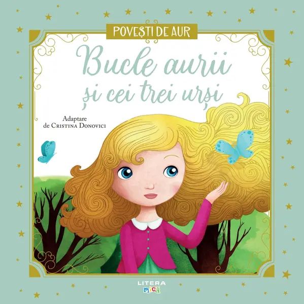 Bucle aurii si cei trei ursi. Volumul 18. Povesti de Aur