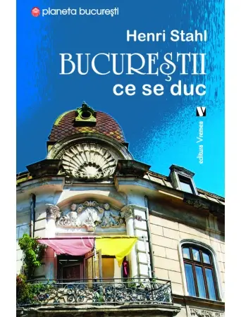 Bucureștii ce se duc
