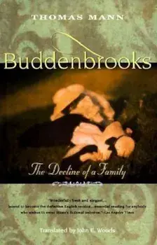 Buddenbrooks: The Decline of a Family, Paperback/Thomas Mann