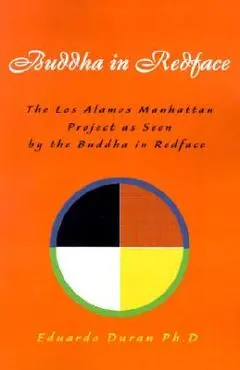 Buddha in Redface - Eduardo Duran