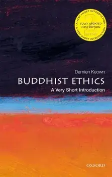Buddhist Ethics: A Very Short Introduction, Paperback/Damien Keown