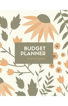 Budget Planner: Monthly & Weekly Bill Tracker, Personal Expenses Tracker, Financial Plan Organizer, Track Your Money, Finance Journal, - Amy Newton
