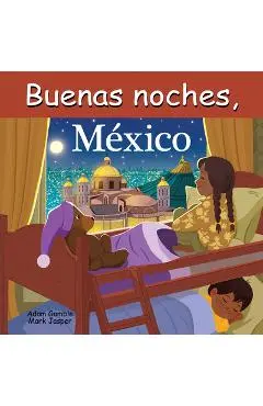 Buenas Noches, México - Adam Gamble