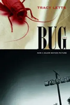 Bug: A Play, Paperback/Tracy Letts