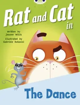Bug Club Guided Fiction Reception Red B Rat and Cat in the Dance, Paperback/Jeanne Willis