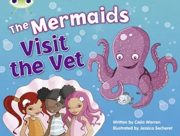Bug Club Guided Fiction Year 1 Blue B The Mermaids Visit the Vet, Paperback/Celia Warren