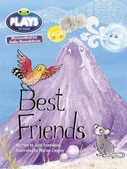 Bug Club Guided Julia Donaldson Plays Year 1 Green Best Friends, Paperback/Julia Donaldson