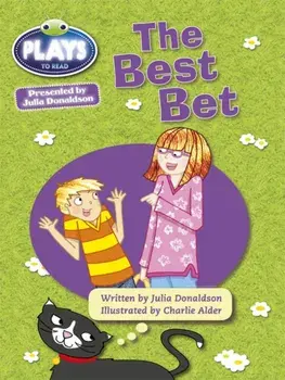 Bug Club Guided Julia Donaldson Plays Year Two Turquoise Best Bet, Paperback/Julia Donaldson