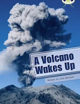 Bug Club Guided Non Fiction Year two Lime A Volcano Wakes, Paperback/Julie Mitchell