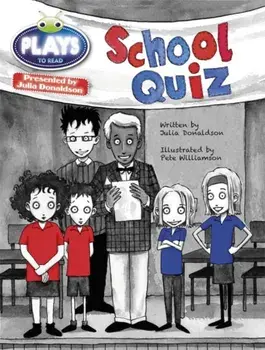 Bug Club Guided Plays by Julia Donaldson Year Two Purple The School Quiz, Paperback/Julia Donaldson
