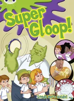 Bug Club Independent Comic Year 1 Green Super Gloop, Paperback/Jess Mikhail