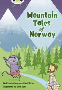 Bug Club Independent Fiction Year 3 Brown A Mountain Tales of Norway, Paperback/Margaret McAllister