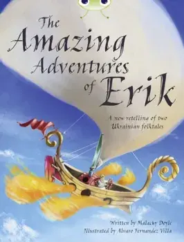 Bug Club Independent Fiction Year 4 Grey A The Amazing Adventures of Erik, Paperback/Malachy Doyle