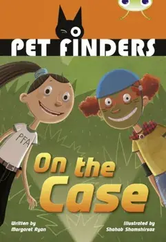 Bug Club Independent Fiction Year 4 Grey B Pet Finders on the Case, Paperback/Margaret Ryan