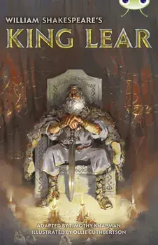 Bug Club Independent Fiction Year 6 Red B William Shakespeare's King Lear, Paperback/Timothy Knapman