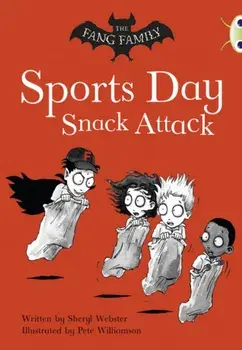 Bug Club Independent Fiction Year Two Gold A The Fang Family: Sports Day Snack Attack, Paperback/Sheryl Webster