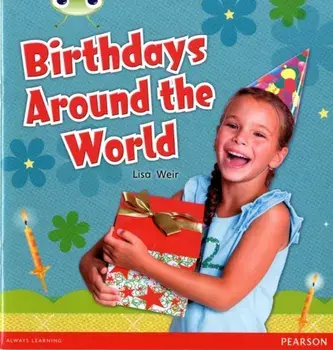 Bug Club Independent Non Fiction Year 1 Non Fiction Green B Birthdays Around The World, Paperback/Lisa Weir
