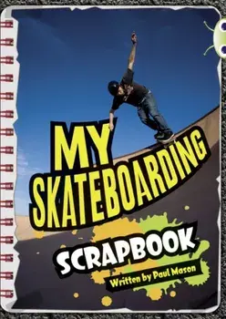 Bug Club Independent Non Fiction Year Two Orange B Skateboarding, Paperback/Paul Mason