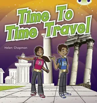 Bug Club Independent Non Fiction Year Two Purple A Time to Travel, Paperback/Helen Chapman