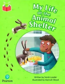 Bug Club Independent Phase 5 Unit 25: My Life at the Animal Shelter, Paperback/***