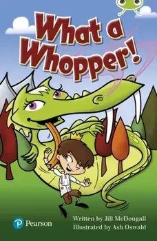 Bug Club Lime Plus A What a Whopper!, Paperback/Jill McDougall
