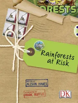 Bug Club NF Red (KS2) A/5C Globe Challenge: Rainforests at Risk, Paperback/Alison Hawes