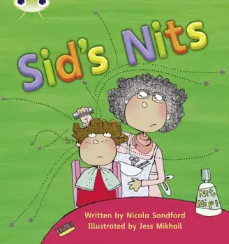 Bug Club Phonics Fiction Reception Phase 2 Set 01-02 Sid's Nits, Paperback/Nicola Sandford