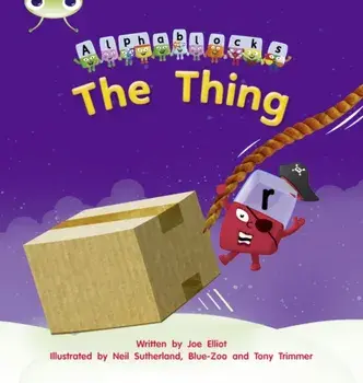 Bug Club Phonics Fiction Reception Phase 3 Set 08 Alphablocks The Thing, Paperback/Joe Elliot