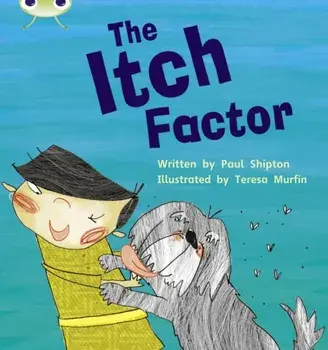 Bug Club Phonics Fiction Year Two Phase 5 Set 27 The Itch Factor, Paperback/Paul Shipton