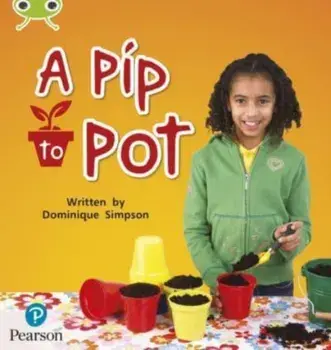 Bug Club Phonics Non-Fiction Early Years and Reception Phase 2 Unit 3 A Pip to Pot, Paperback/Dominique Simpson