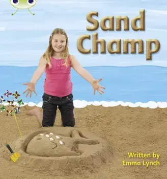 Bug Club Phonics Non-fiction Set 08 Sand Champ, Paperback/Emma Lynch
