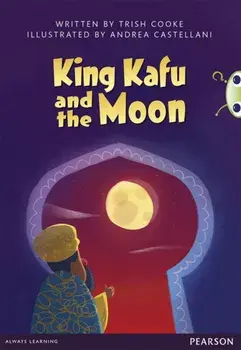 Bug Club Pro Guided Y3 King Kafu and the Moon, Paperback/Trish Cooke