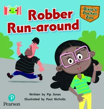 Bug Club Reading Corner: Age 5-7: Dixie's Pocket Zoo: Robber Run-around, Paperback/Pip Jones