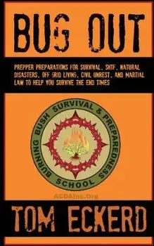 Bug Out: Prepper Preparations for Survival, SHTF, Natural Disasters, Off Grid Living, Civil Unrest, and Martial Law to Help You/A. J. F