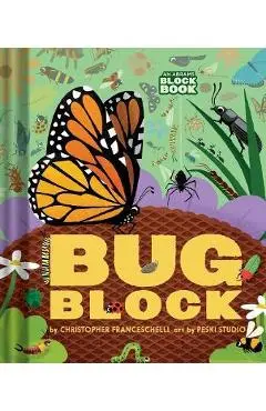 Bugblock (an Abrams Block Book) - Christopher Franceschelli