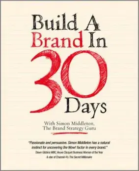 Build a Brand in 30 Days, Paperback/Simon Middleton