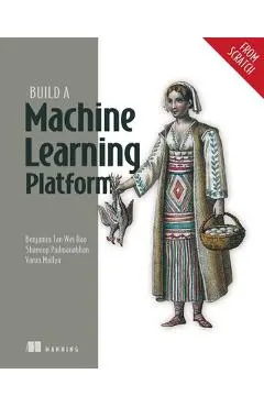 Build a Machine Learning Platform (from Scratch) - Benjamin Tan Wei Hao