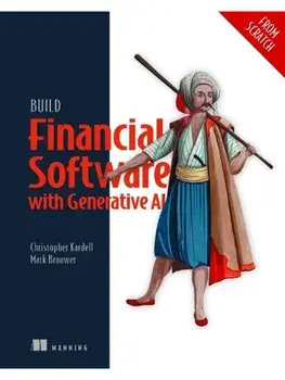 Build Financial Software with Generative AI (From Scratch), Paperback/Chris Kardell