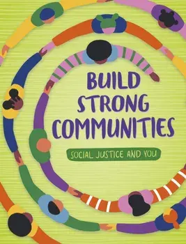 Build Strong Communities. The Power of Empathy and Respect, Hardback/***