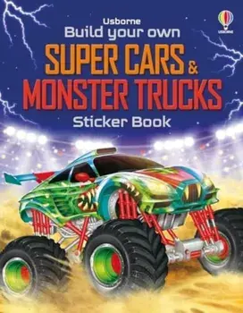 Build Your Own Super Cars and Monster Trucks Sticker Book, Paperback/Simon Tudhope