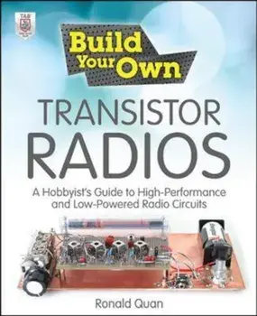 Build Your Own Transistor Radios, Paperback/Ronald Quan