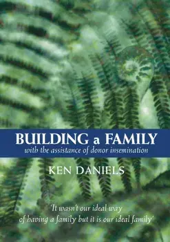 Building a Family, Paperback/Ken Daniels